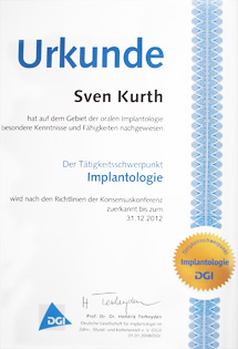 Urkunde für Tätigkeitsschwerpunkt Implantologie für Dr. Sven Kurth.
