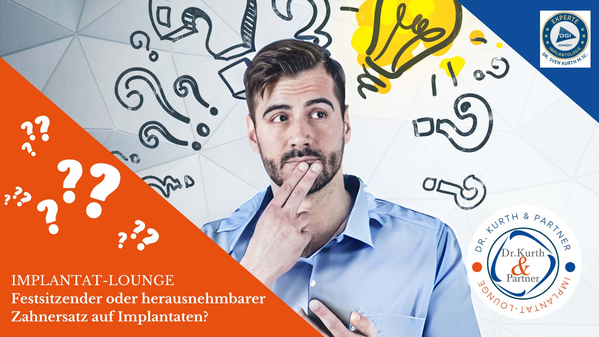 Person mit Fragezeigen über dem Kopf: Festsitzender oder herausnehmbarer Zahnersatz auf Implantaten? Was ist besser?